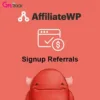 AffiliateWP – Signup Referrals